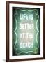 Good Times Better Beach-LightBoxJournal-Framed Giclee Print