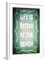 Good Times Better Beach-LightBoxJournal-Framed Giclee Print