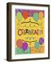 Good Times Celebrate-Holli Conger-Framed Giclee Print