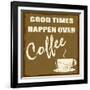 Good Times Happen Over Coffee-radubalint-Framed Art Print