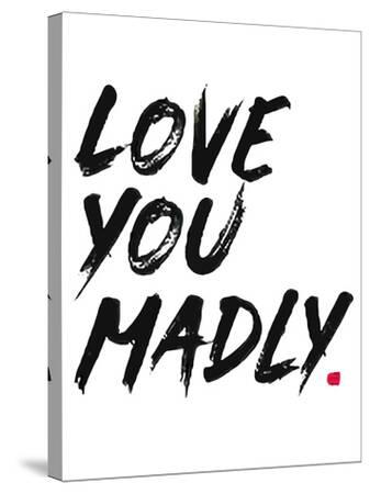 Love you Madly
