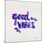 Good Vibes - Magenta and Cyan Ink-Cat Coquillette-Mounted Giclee Print