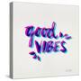 Good Vibes - Magenta and Cyan Ink-Cat Coquillette-Stretched Canvas