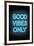 Good Vibes Only - Blue Neon-null-Framed Art Print