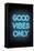 Good Vibes Only - Blue Neon-null-Framed Stretched Canvas