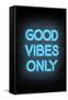 Good Vibes Only - Blue Neon-null-Framed Stretched Canvas