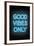 Good Vibes Only - Blue Neon-null-Framed Art Print