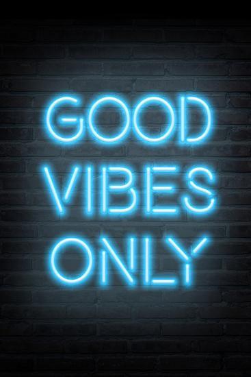 Good Vibes Only Blue Neon Prints Allposters Com - Good Vibes Only Neon Sign Wallpaper