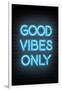 Good Vibes Only - Blue Neon-null-Framed Art Print