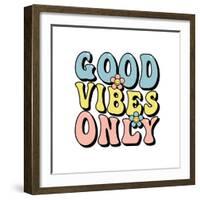 Good Vibes Only Inspirational Slogan Print for T-Shirts, Cards, Posters, Positive Motivational Quot-Lentochka-Framed Photographic Print