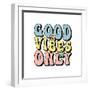 Good Vibes Only Inspirational Slogan Print for T-Shirts, Cards, Posters, Positive Motivational Quot-Lentochka-Framed Photographic Print