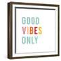 Good Vibes Only Pastel-Ann Kelle-Framed Art Print