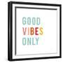 Good Vibes Only Pastel-Ann Kelle-Framed Art Print