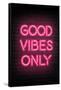 Good Vibes Only - Pink Neon-null-Framed Stretched Canvas