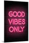 Good Vibes Only - Pink Neon-null-Mounted Art Print