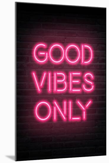 Good Vibes Only - Pink Neon-null-Mounted Art Print