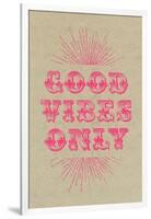 Good Vibes Only - Pink-null-Framed Art Print