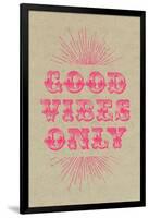 Good Vibes Only - Pink-null-Framed Art Print