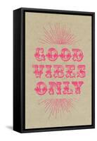 Good Vibes Only - Pink-null-Framed Stretched Canvas