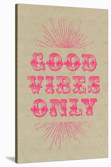 Good Vibes Only - Pink-null-Stretched Canvas