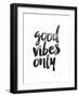 Good Vibes Only-Brett Wilson-Framed Art Print