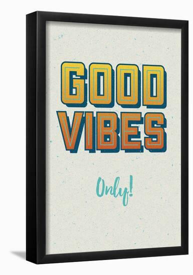 Good Vibes Only-null-Framed Poster