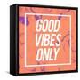 Good Vibes Only-Swedish Marble-Framed Stretched Canvas