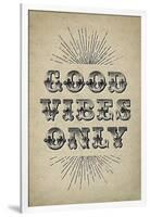 Good Vibes Only-null-Framed Art Print