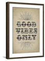 Good Vibes Only-null-Framed Art Print