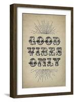 Good Vibes Only-null-Framed Art Print