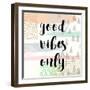 Good Vibes Only-Evangeline Taylor-Framed Art Print