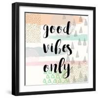 Good Vibes Only-Evangeline Taylor-Framed Art Print