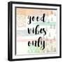 Good Vibes Only-Evangeline Taylor-Framed Art Print