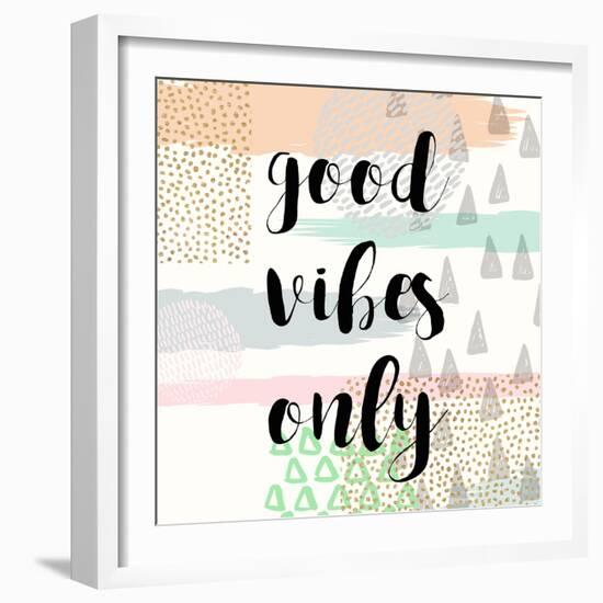 Good Vibes Only-Evangeline Taylor-Framed Art Print