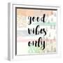 Good Vibes Only-Evangeline Taylor-Framed Art Print