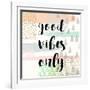 Good Vibes Only-Evangeline Taylor-Framed Art Print