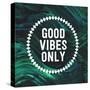 Good Vibes Only-Swedish Marble-Stretched Canvas