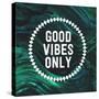 Good Vibes Only-Swedish Marble-Stretched Canvas