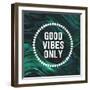 Good Vibes Only-Swedish Marble-Framed Art Print