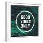 Good Vibes Only-Swedish Marble-Framed Art Print