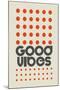 Good Vibes Orange-Frances Collett-Mounted Giclee Print