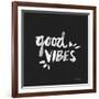 Good Vibes - White Ink-Cat Coquillette-Framed Giclee Print