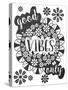 Good Vibes-Erin Clark-Stretched Canvas
