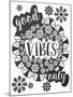 Good Vibes-Erin Clark-Mounted Giclee Print