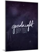 Goodnight Sleep Tight-Leah Flores-Mounted Giclee Print