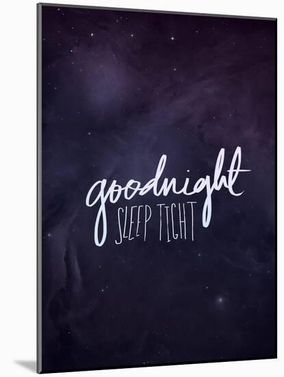 Goodnight Sleep Tight-Leah Flores-Mounted Giclee Print