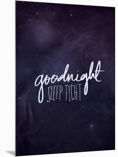 Goodnight Sleep Tight-Leah Flores-Mounted Giclee Print