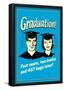 Graduation Four Year Two Books 457 Kegs Later Funny Retro Poster-null-Framed Poster