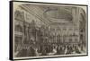 Grand Ball in the Exchange News-Room, Liverpool, to Prince and Princess Christian and Prince Arthur-null-Framed Stretched Canvas