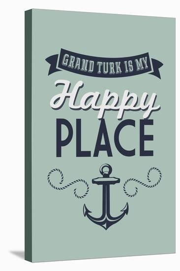 Grand Turk is my Happy Place-Lantern Press-Stretched Canvas